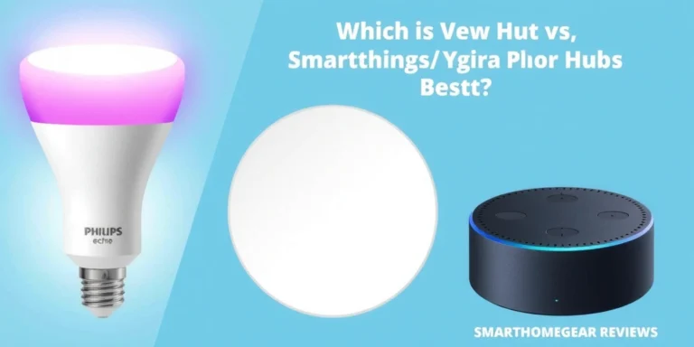 Philips Hue vs. SmartThings vs. Echo Plus Hubs: Which is Best? - smarthomegearreviews