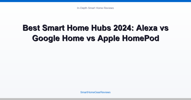 Best Smart Home Hubs 2024: Alexa vs Google Home vs Apple HomePod