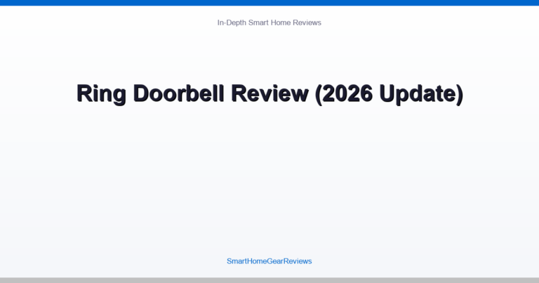 Ring Doorbell Review (2026 Update)